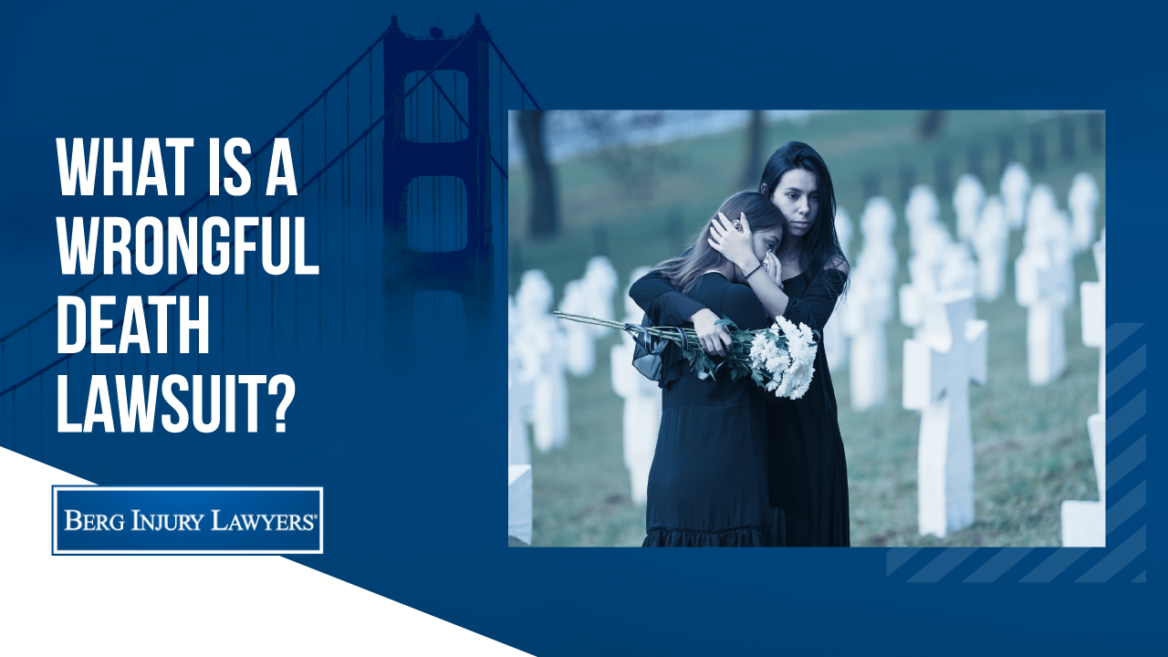 What is a Wrongful Death Lawsuit?