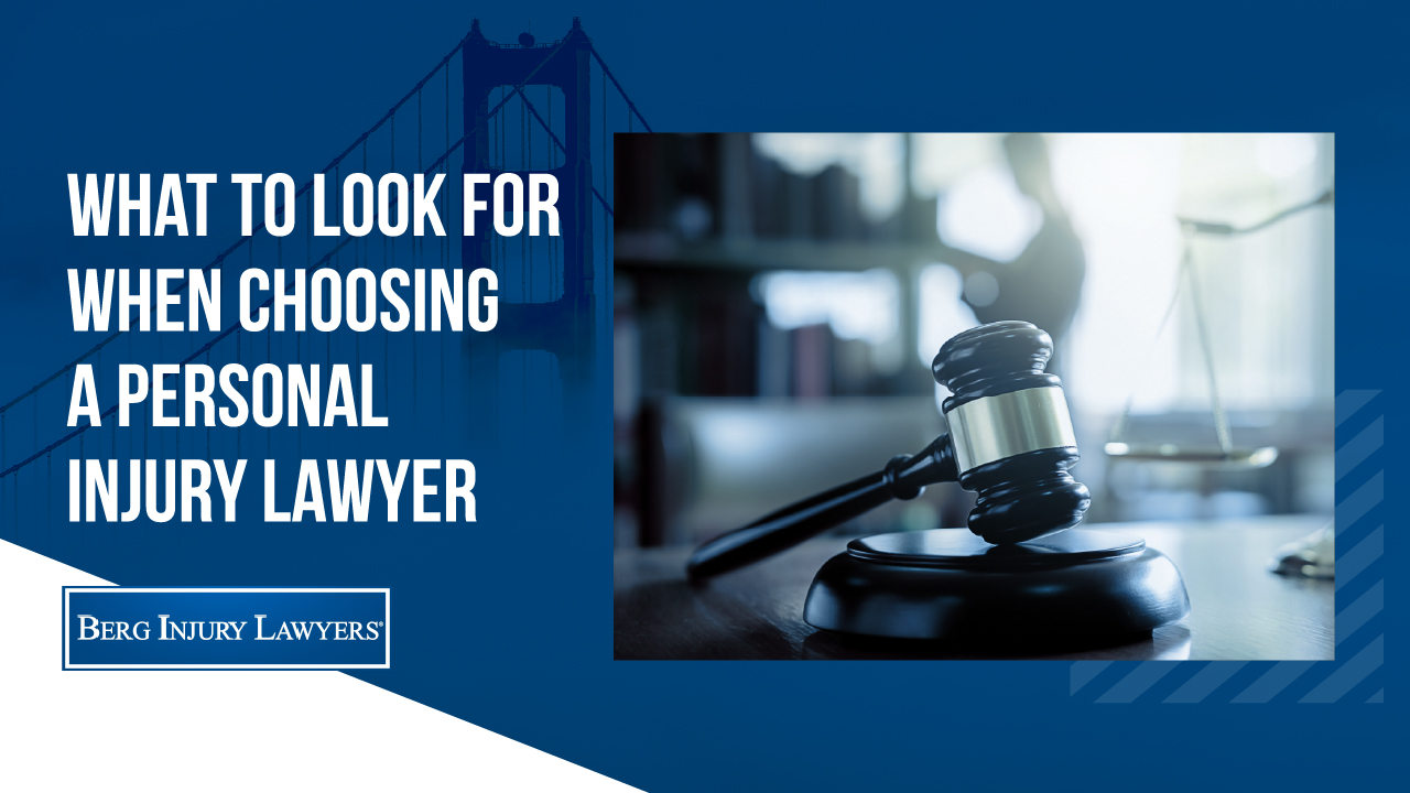 What to Look For When Choosing a Personal Injury Lawyer